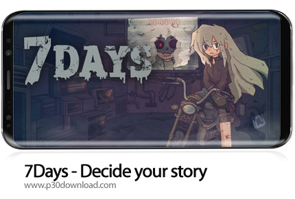 دانلود 7Days - Decide your story v2.5.2 - بازی موبایل 7 روز