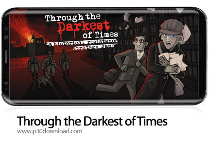 دانلود Through the Darkest of Times v1.0.12 - بازی موبایل سخت ترین دوران