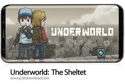 دانلود Underworld : The Sheltet v1.8.2 + Mod - بازی موبایل پناهگاه زیر زمینی