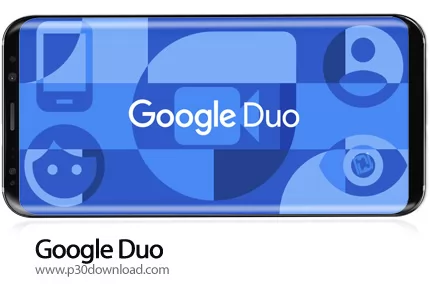 دانلود Google Duo - High Quality Video Calls v135.0.367488465.DR135_RC00 - برنامه موبایل برقراری تما