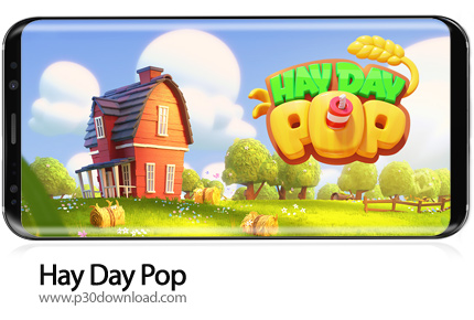 دانلود Hay Day Pop v1.154 - بازی موبایل هی دی پاپ