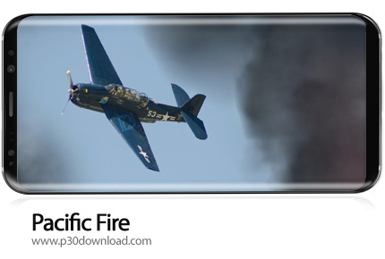 دانلود Pacific Fire v1.38 - بازی موبایل آتش اقیانوس آرام