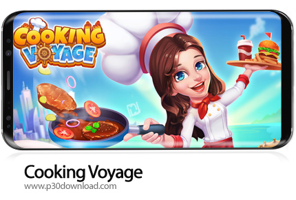 دانلود Cooking Voyage v1.6.13 + Mod - بازی موبایل سفر آشپزی