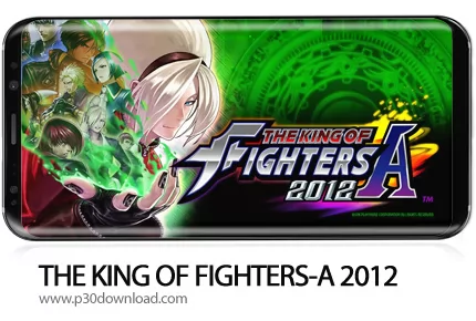 دانلود THE KING OF FIGHTERS-A 2012 v1.0.8 + Mod - بازی موبایل پادشاه مبارزان 2012