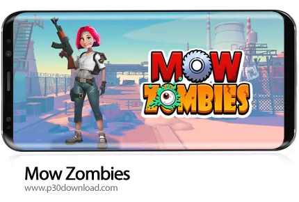 دانلود Mow Zombies v1.6.19 + Mod - بازی موبایل زامبی ها را نابود کن