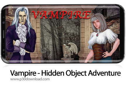 دانلود Vampire - Hidden Object Adventure v1.2.001 + Mod - بازی موبایل خون آشام