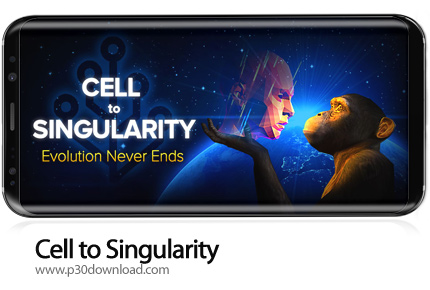 دانلود Cell to Singularity - Evolution Never Ends v6.31 + Mod - بازی موبایل از سلول تا سینگولاریتی -