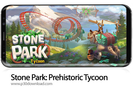 دانلود Stone Park: Prehistoric Tycoon v1.3.7 + Mod - بازی موبایل پارک عصر حجر