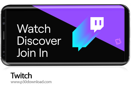 دانلود Twitch: Livestream Multiplayer Games & Esports v10.6.0 - نرم افزار موبایل شبکه اجتماعی توئیچ