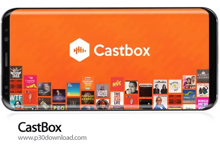 دانلود CastBox: Free Podcast Player, Radio & Audio Books v8.19.0 - برنامه موبایل پخش و دانلود پادکست