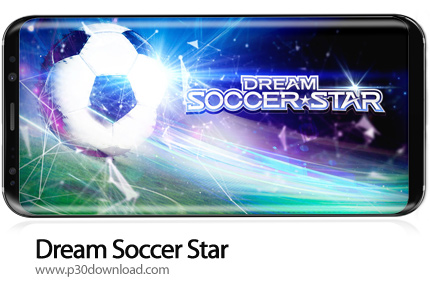 دانلود Dream Soccer Star v2.1.3 + Mod - بازی موبایل ستاره رویایی فوتبال
