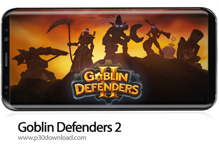 دانلود Goblin Defenders 2 v1.6.493 + Mod - بازی موبایل گابلین های مدافع 2