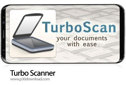 دانلود Turbo Scanner v18.1.0 - برنامه موبایل اسکنر اسناد پر امکانات و قدرتمند