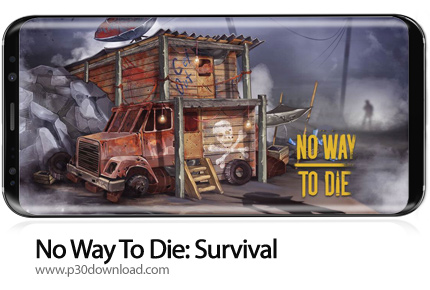 دانلود No Way To Die: Survival v1.15 + Mod - بازی موبایل راهی برای مرگ نیست