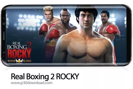 دانلود Real Boxing 2 ROCKY v1.9.25 + Mod - بازی موبایل بوکس واقعی 2 راکی