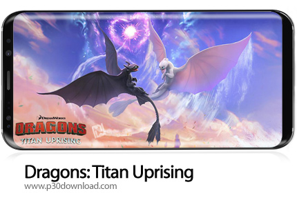دانلود Dragons: Titan Uprising v1.18.9 - بازی موبایل قیام اژدهای تایتان