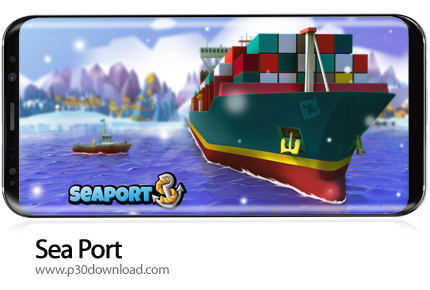 دانلود Sea Port: Build Town & Ship Cargo in Strategy Sim v1.0.175 - بازی موبایل بندر تجاری