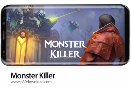 دانلود Monster Killer v0.27.3 + Mod - بازی موبایل قاتل هیولا