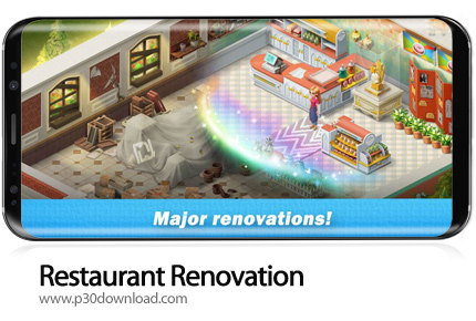 دانلود Restaurant Renovation v3.1.0 + Mod - بازی موبایل بازسازی رستوران