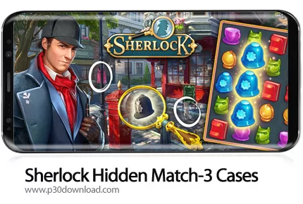 دانلود Sherlock: Hidden Match-3 Cases v1.6.602 + Mod - بازی موبایل پرونده های پازلی شرلوک