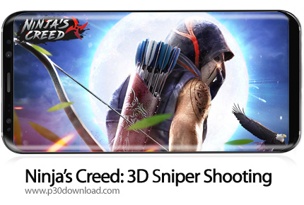 دانلود Ninja's Creed: 3D Sniper Shooting v2.1.2 - بازی موبایل فرقه نینجایی