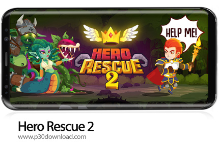 دانلود Hero Rescue 2 v1.0.27 + Mod - بازی موبایل قهرمانِ ناجی 2