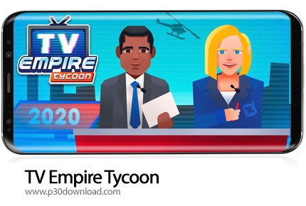 دانلود TV Empire Tycoon - Idle Management Game v1.0 + Mod - بازی موبایل مدیر تلوزیون سرمایه دار