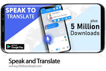 دانلود Speak and Translate - Voice Typing with Translator Pro v5.2 - برنامه موبایل مترجم گفتار به مت