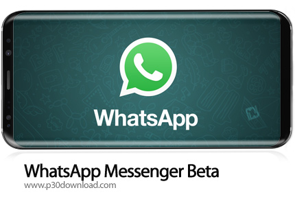 دانلود WhatsApp Messenger Beta v2.21.9.5 - برنامه موبایل چت گروهی واتس آپ نسخه بتا
