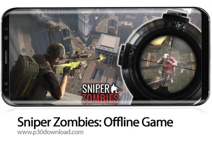 دانلود Sniper Zombies: Offline Game v1.32.1 + Mod - بازی موبایل تک تیرانداز زامبی ها