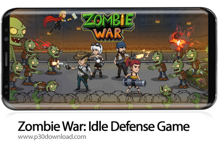 دانلود Zombie War: Idle Defense Game v54 + Mod - بازی موبایل جنگ زامبی