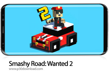 دانلود Smashy Road: Wanted 2 v1.22 - بازی موبایل جاده پرخطر: تحت تعقیب 2