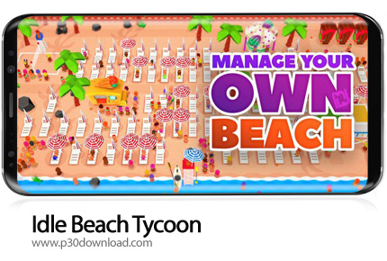 دانلود Idle Beach Tycoon: Cash Manager Simulator v1.0.24 + Mod - بازی موبایل سرمایه دار ساحلی