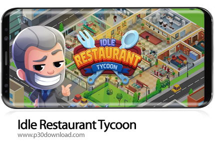 دانلود Idle Restaurant Tycoon v1.10.0 + Mod - بازی موبایل مدیر رستوران سرمایه دار