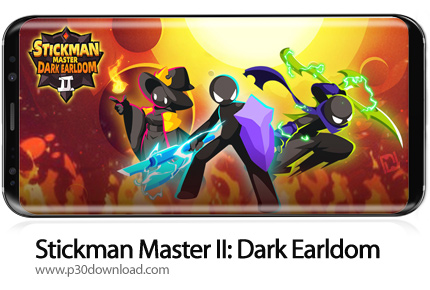 دانلود Stickman Master II: Dark Earldom v0.0.16 + Mod - بازی موبایل استاد استیکمن 2: وارث تاریکی