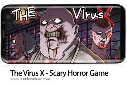 دانلود The Virus X - Scary Horror Game v3.1.2 + Mod - بازی موبایل ویروس ایکس