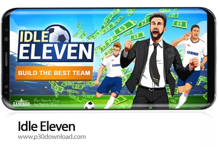 دانلود Idle Eleven v1.14.6 + Mod - بازی موبایل تاجر فوتبالی