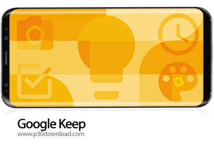 دانلود Google Keep v5.21.141.03 - برنامه موبایل یادداشت برداری گوگل