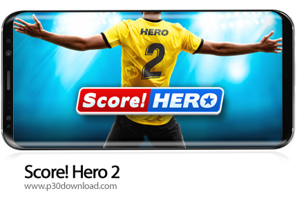 دانلود Score! Hero 2 v1.04 + Mod - بازی موبایل گل بزن! قهرمان 2