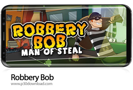 دانلود Robbery Bob v1.19.0 + Mod - بازی موبایل دزدی از خانه