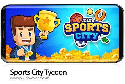 دانلود Sports City Tycoon v1.11.0 + Mod - بازی موبایل سرمایه دار شهر های ورزشی