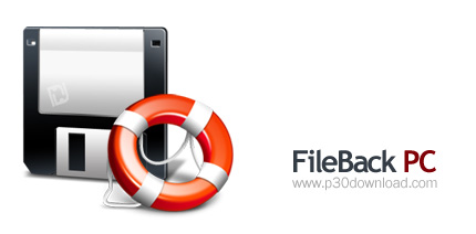 دانلود FileBack PC v4.1 - نرم افزار محافظت از اطلاعات و تهیه نسخه ی پشتیبان از فایل ها