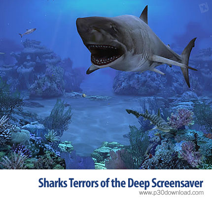 دانلود Sharks Terrors of the Deep v2.0 - اسکرین سیور کوسه ها