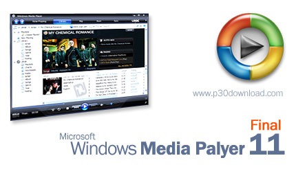 دانلود Windows Media Player v11.0.5721.5262 Final - نسخه ی نهایی ویندوز مدیا پلیر 11