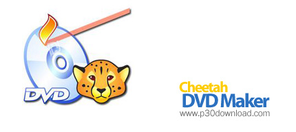 دانلود Cheetah DVD Maker v1.24 - نرم افزار ساخت دی وی دی