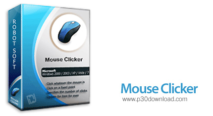 دانلود Mouse Clicker v2.3.0.6 - نرم افزار کلیک خودکار موس بر روی هر نقطه از صفحه نمایش