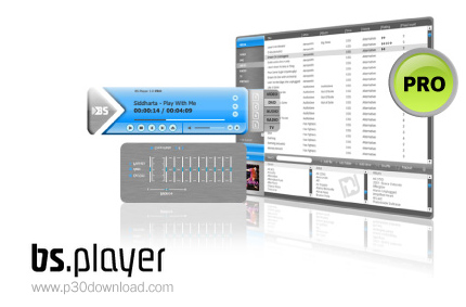 دانلود BS.Player Pro v2.76 Build 1091 - نرم افزار پخش انواع فایل های صوتی و تصویری