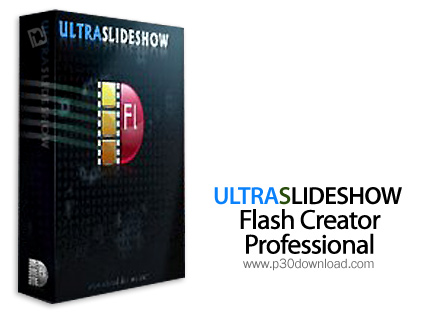 دانلود Ultraslideshow Flash Creator Professional v1.36 - نرم افزار ساخت اسلایدشوی فلش