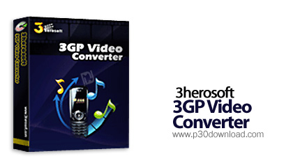 دانلود 3herosoft 3GP Video Converter v3.5.2.0830 - نرم افزار تبدیل فایل های 3GP