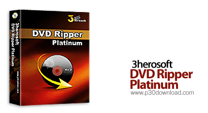 دانلود 3herosoft DVD Ripper Platinum v3.5.2.0827 - نرم افزار تبدیل دی وی دی